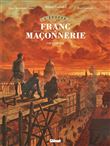 L'Épopée de la franc-maçonnerie - Tome 06