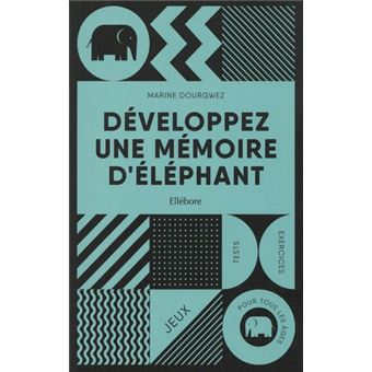 Développez une mémoire d'éléphant
