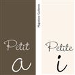 Petit a petite i