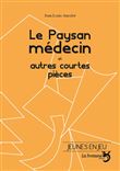 Le paysan médecin / Silence on tourne / Loup y es-tu ?