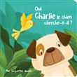 Qui Charlie le chien cherche-t-il?