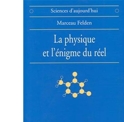 La physique et l'énigme du réel