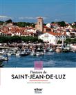 À la découverte de l’histoire de Saint-Jean-de-Luz