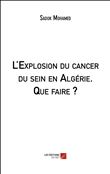 L'Explosion du cancer du sein en Algérie. Que faire ?