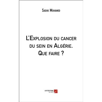 L'Explosion du cancer du sein en Algérie. Que faire ?