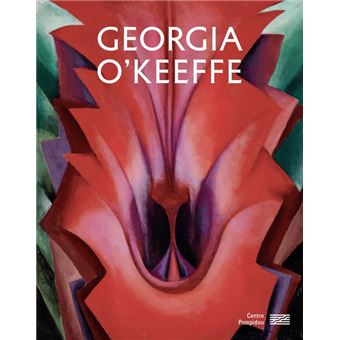 Georgia O'keeffe   Catalogue de l'exposition