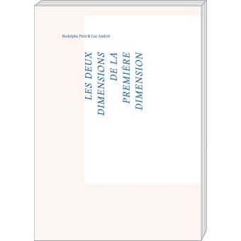 Les deux Dimensions de la Premiere Dimension