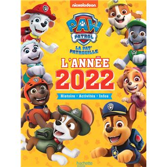 Pat' Patrouille - L'année 2022