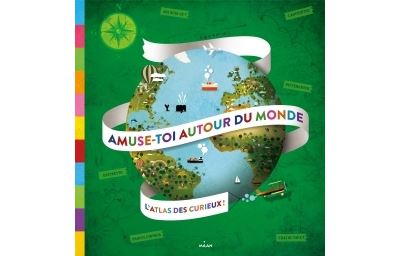 Amuse-toi autour du monde