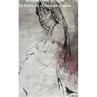 Le gout de la framboise mûre - 1