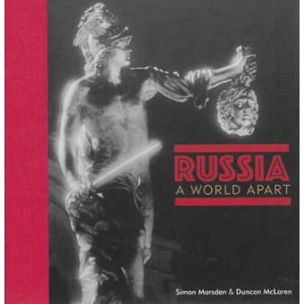 Russia : a World Apart