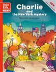 Charlie and the New York mystery (level 3)