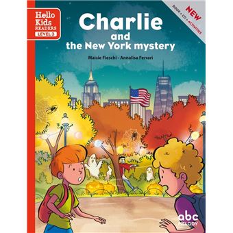 Charlie and the New York mystery (level 3)