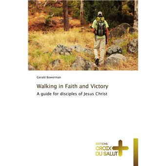 Walking in faith and victory