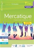 En situation Mercatique Terminale STMG - cahier de l'élève - Éd. 2020