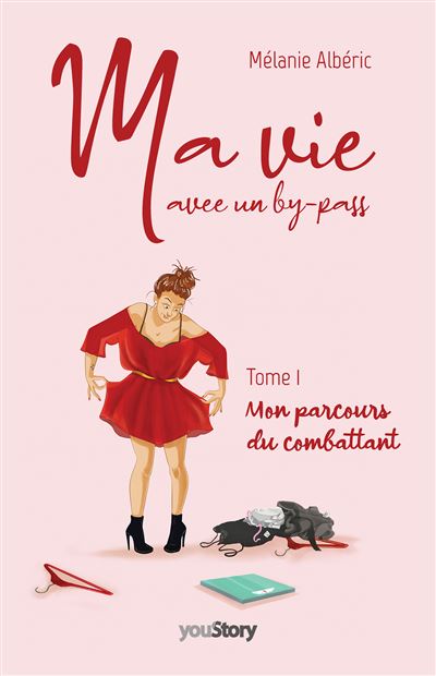 Ma vie avec un by-pass - Mélanie Albéric - broché