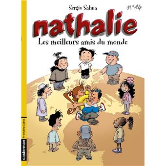 Nathalie Tome 14 Les Meilleurs Amis Du Monde Sergio Salma Sergio Salma Sergio Salma Cartonne Achat Livre Ou Ebook Fnac