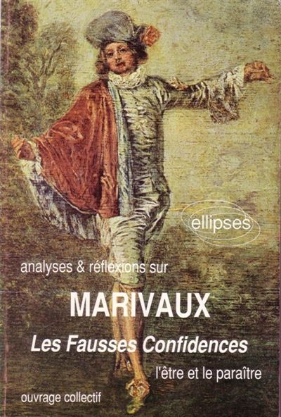Marivaux les fausses confidences