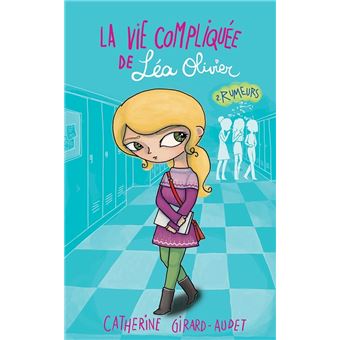La vie compliquée de Léa OlivierLa vie compliquée de Léa Olivier