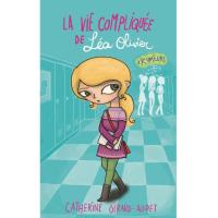 La vie compliquée de Léa Olivier