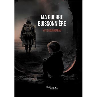 Ma guerre buissonnière