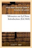 Mémoires sur la Chine, Introduction