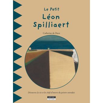 Le petit Léon Spilliaert  relié  Catherine de Duve, Livre tous les