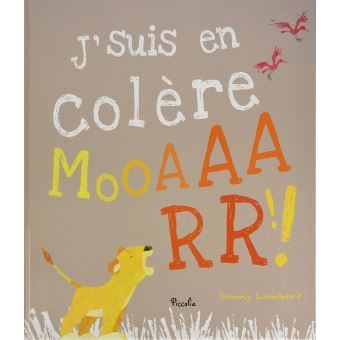 J'suis en colère Mooaaarr !