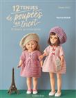 12 tenues de poupées au tricot et leurs accessoires