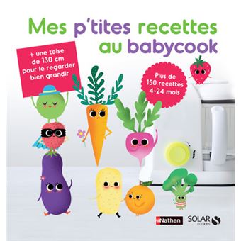 Mes P Tites Recettes Au Babycook Ne Cartonne Berengere Abraham Sarah Andreacchio Laurence Haurat Achat Livre Fnac