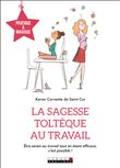 La sagesse toltèque au travail