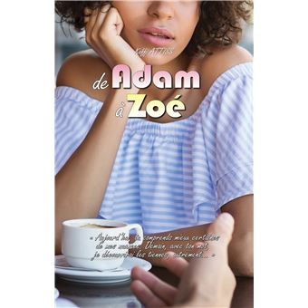 De Adam à Zoé