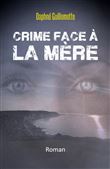 Crime face à la Mère