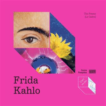 L'art en jeu Frida Kahlo   The Frame [Le Cadre]