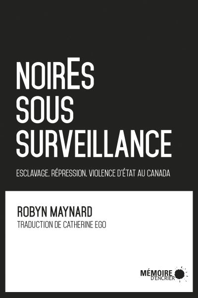 Noir.E.s sous surveillance