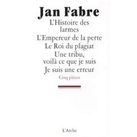 L'Histoire des larmes / L'Empereur de la perte / Le Roi du plagiat / Une tribu, voilà ce que je suis / Je suis une erreur