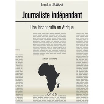 Journaliste indépendant : une incongruité en Afrique