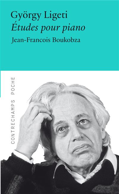 Les études pour piano de György Ligeti