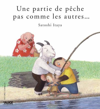 Une partie de pêche pas comme les autres - Satoshi Itaya - cartonné