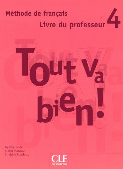 Tout va bien ! Niveau 4