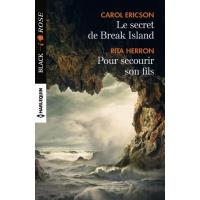 Le secret de Break Island - Pour secourir son fils