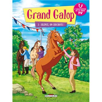 Grand Galop - Grand Galop, Silence, on chuchote ! T03 - 1
