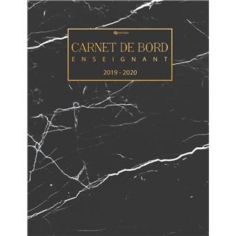 Carnet De Bord Enseignant Planificateur Des Enseignants Carnet De Notes Et Des Ecoles Pour La Nouvelle Annee Scolaire Agenda Scolaire Aout 19 Juillet Broche El Fintera Achat Livre Fnac