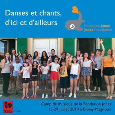 Danses et chants d'ici et d'ailleurs Fondation Jonas