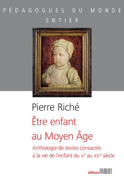 Etre enfant au Moyen-Age