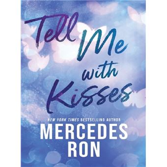 Tell Me With Kisses