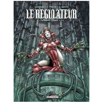 Le régulateurLe Régulateur - Intégrale T04 à