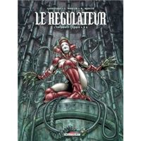 Le Régulateur - Intégrale T04 à