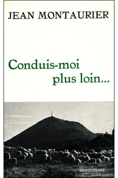 Conduis-moi plus loin...