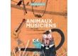 Animaux musiciens